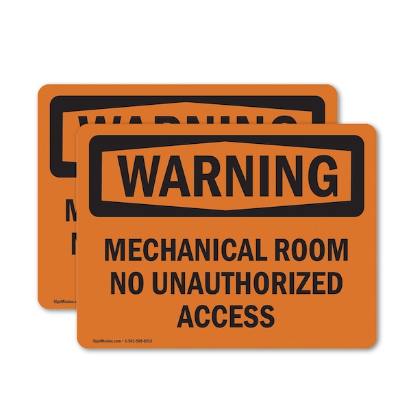 Signmission Mechanical Room No Unauthorized Access OSHA Warning Sign, Vinyl Decal, 7in W x 5in L, 2PK OS-2PACK-WS-D-57-L-12678 - main